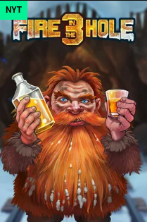 Fire in the Hole 3 -